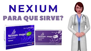 NEXIUM para que sirve cuando y como tomar nexium 20 mg 40 mg [upl. by Jeffries]