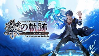 The Legend of Heroes Trails through Daybreak  Japanese Nintendo Switch Demo Gameplay [upl. by Daryle]