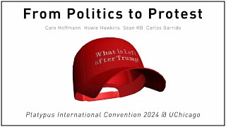 quotFrom Politics to Protestquot 4624 panel [upl. by Roehm258]