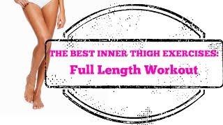 Best Inner Thigh Exercises EVER  Full Length 10Minute Home Workout [upl. by Sollars]