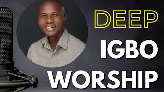 Best Igbo Praise And Worship Songs  Bro Cornelius Benjamin  worshipsongs praise worship igbo [upl. by Benis]