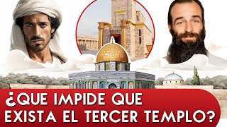 ¿Qué impide la reconstrucción del TERCER TEMPLO en Jerusalén [upl. by Mundt]