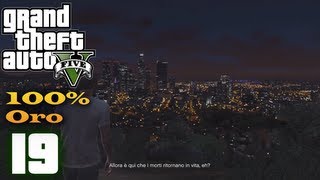 Grand Theft Auto V ITA19 Rimpatriata 100 Oro [upl. by Arytas228]