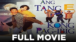 ANG TANGE KONG PAGIBIG Vic Sotto amp Maricel Soriano  Full Movie [upl. by Reivaxe]