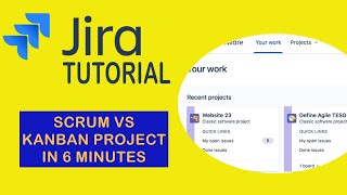 Scrum Project vs Kanban Project in 6 minutes  JIRA Tutorial [upl. by Sudaorb]