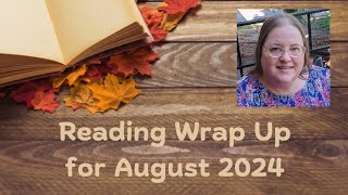 Reading Wrap Up Stats amp Highlights  August 2024 [upl. by Anrev]