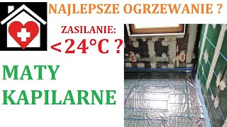 Najbardziej Efektywne Ogrzewanie   MATY KAPILARNE [upl. by Akilegna]