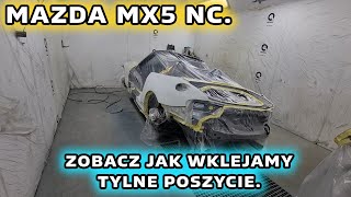 Mazda Mx5 NC Zobacz jak wklejamy tylne poszycie [upl. by Ycnuahc]