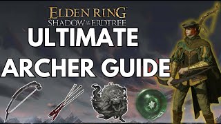 Elden Ring Ultimate Bow Guide  Builds Combos  MORE [upl. by Nnyled]