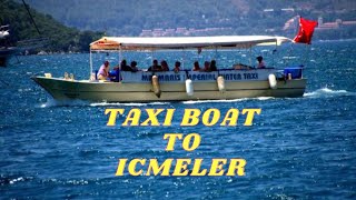 Taxi Boat To Icmeler [upl. by Iht535]