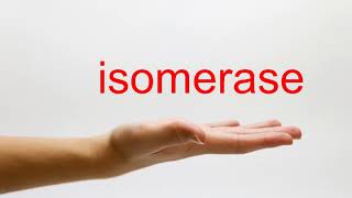 How to Pronounce isomerase  American English [upl. by Alduino]