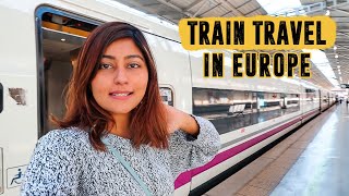 How to Travel by Train in Europe  Train to BARCELONA  Solo Trip to Europe from India [upl. by Irmgard]