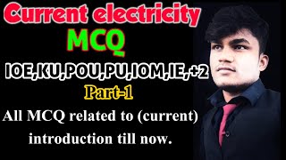 Electric Current with MCQ part1 for IOEKUPU POU IE 2 [upl. by Tawnya966]