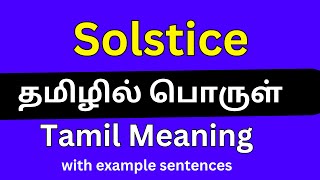 Solstice meaning in TamilSolstice தமிழில் பொருள் [upl. by Negroj]