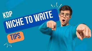 Amazon KDP Niche to Write Tips [upl. by Sherborne]