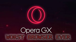 Opera GX Sucks [upl. by Barthold]