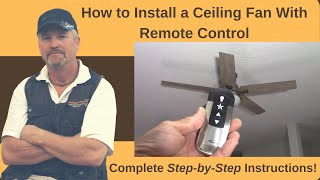 How to Install a Ceiling Fan With Remote Control Complete StepbyStep Instructions [upl. by Squier]