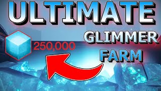 How to farm glimmer 10k a minute [upl. by Annayar655]