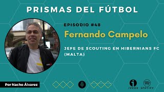 Episodio 48  Fernando Campelo  Jefe de Scouting Hibernians FC Malta [upl. by Asert]