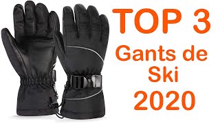 TOP 3  Meilleur Gants pour Ski et Sports dHiver 2020 [upl. by Sirrom]