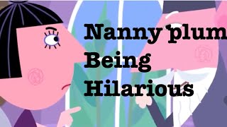 Nanny plum being hilarious for who actually cares minutes [upl. by Zak]