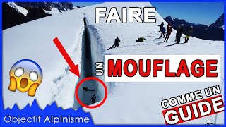 TUTORIEL SECOURS CREVASSE FAIRE UN MOUFLAGE  ÉCOLE DE GLACE 3 [upl. by Novahs813]