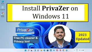 How to install PrivaZer on Windows 11  Amit Thinks [upl. by Seldan]