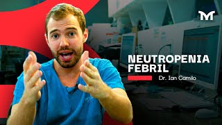 Neutropenia Febril  Diagnóstico Prognóstico e Tratamento [upl. by Crudden458]