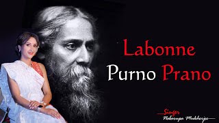 LABONYE PURNO PRAAN  Rabindra Sangeet by NABARUPA  Music arranged by SOUMEN NANDI [upl. by Eiderf]