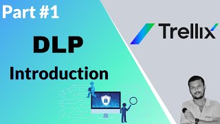 Understanding Trellix Data Loss Prevention An Introduction [upl. by Assir]