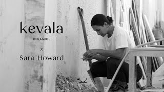 Through the eyes of Sara Howard  Kevala Ceramics [upl. by Ploss]