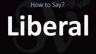 How to Pronounce Liberal CORRECTLY [upl. by Icrad]