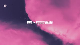 SNL  Squid Game Lyrics [upl. by Nnylyaj824]