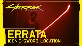 Cyberpunk 2077  Errata Iconic Sword Location Update 20 [upl. by Bekha296]