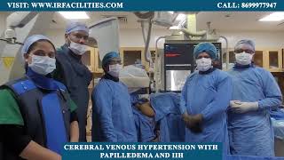 Stenting for Cerebral Venous Hypertension with Papilledema and IIH  IRFACILITIES [upl. by Edwine51]