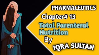 Total Parenteral Nutrition Pharmaceutics 1st year B Pharmacy Pharmacy technician [upl. by Yendyc]