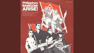 Ang Bagong Hukbong Bayan Anthem of the New Peoples Army [upl. by Royd]