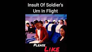 Insult Of Soldiers Urn In Flight ✈️shorts [upl. by Omiseno141]