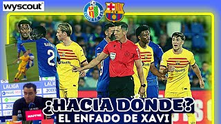 XAVI SE ENFADA EL BARCELONA SE ATASCA ANTE EL GETAFE LA MANO DE GAVI LO DE GUNDOGAN PEDRI [upl. by Pooi497]