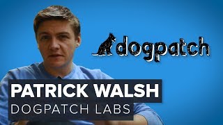 Dogpatch Labs  Customer Testimonial [upl. by Nickerson805]