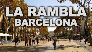 La Rambla Barcelonas Central and Most Famous Boulevard [upl. by Fadas641]