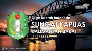 Sungai Kapuas  Lagu Daerah Kalimantan Barat Lirik dan Terjemahan [upl. by Catherin]