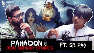 Pahadon Ki Real Horror Stories Ft SRPAY  सच्ची कहानी  Khooni Monday Podcast E01🔥🔥🔥 [upl. by Ecinev]