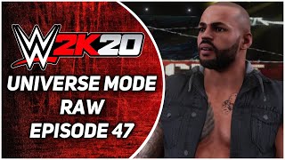 WWE 2K20  WWE Universe Mode  WWE Raw Episode 47 [upl. by Granniah]