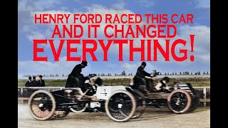 Henry Ford Drove This Race Car Only Once and Won and It Changed Everything For Him and His Future [upl. by Barnaba]