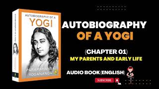 Autobiography of a yogi audiobook in english  Autobiography of a Yogi  Chapter 1 [upl. by Karli]