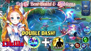 13KILLS ODETTE BEST BUILD amp EMBLEMS GAMEPLAY 2024 [upl. by Ynafets]