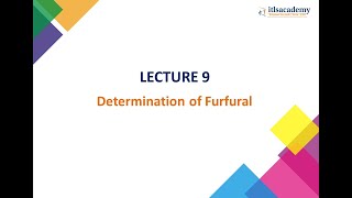 LECTURE 9 Determination of Furfural [upl. by Areikahs485]