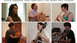 Teaching Monophonic Modal Improvisation in the Western Music Classroom [upl. by Ykcin]