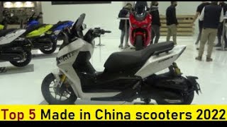 Top 5 Made in China scooters 2022 [upl. by Aizek183]